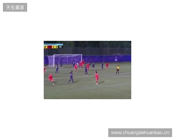 半场-U17中国女足3-0泰国U17 杨兰闪击李启娴破门成宛迪建功